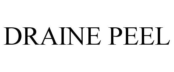Trademark Logo DRAINE PEEL