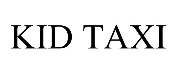 Trademark Logo KID TAXI