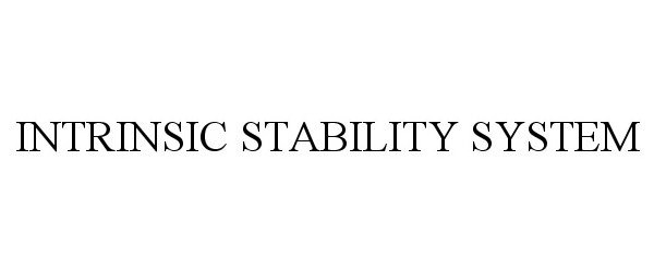  INTRINSIC STABILITY SYSTEM