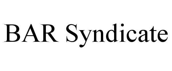 Trademark Logo BAR SYNDICATE