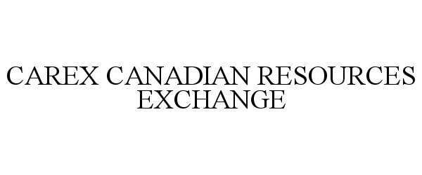  CAREX CANADIAN RESOURCES EXCHANGE