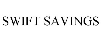 Trademark Logo SWIFT SAVINGS