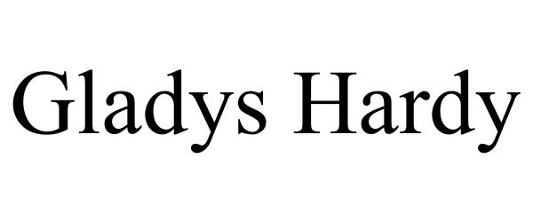 Trademark Logo GLADYS HARDY