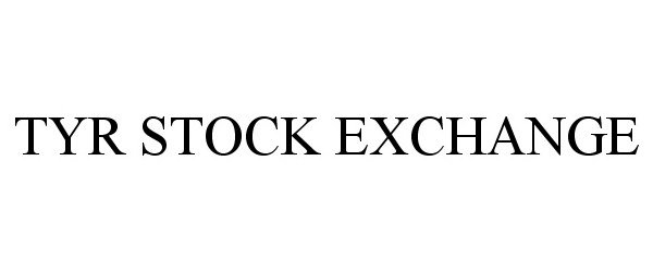  TYR STOCK EXCHANGE