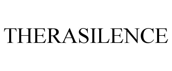 Trademark Logo THERASILENCE