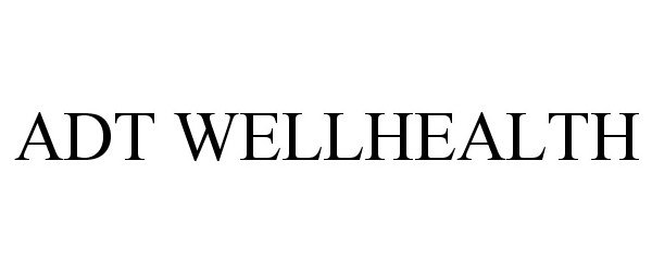 Trademark Logo ADT WELLHEALTH
