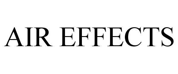 Trademark Logo AIR EFFECTS