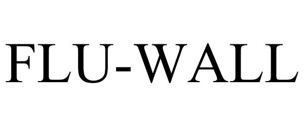 Trademark Logo FLU-WALL