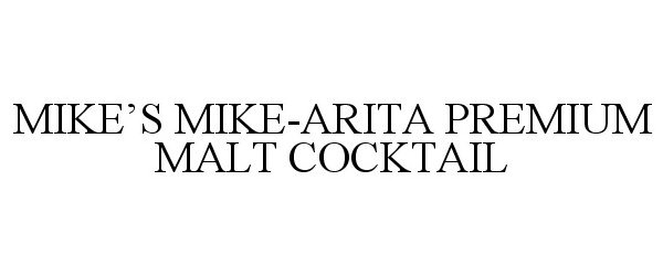  MIKE'S MIKE-ARITA PREMIUM MALT COCKTAIL
