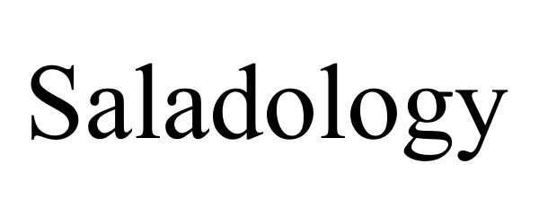  SALADOLOGY