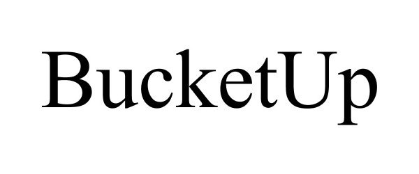 Trademark Logo BUCKETUP