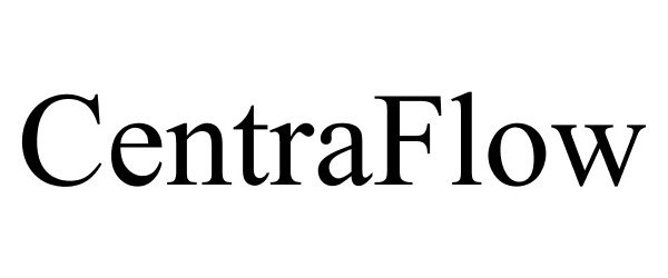 Trademark Logo CENTRAFLOW