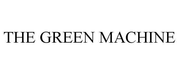 Trademark Logo THE GREEN MACHINE