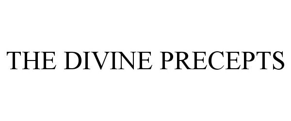 Trademark Logo THE DIVINE PRECEPTS