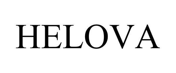 Trademark Logo HELOVA