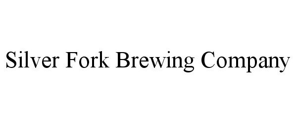 Trademark Logo SILVER FORK BREWING COMPANY