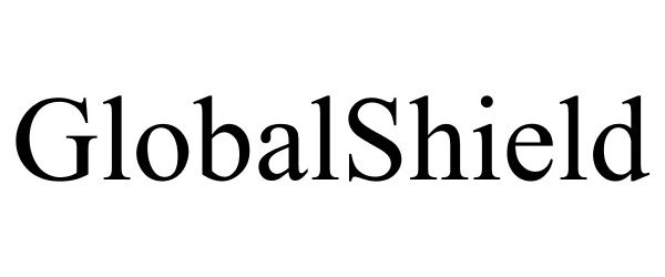  GLOBALSHIELD