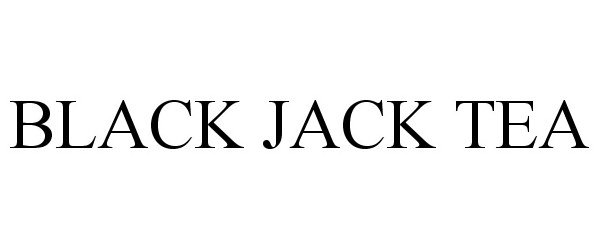  BLACK JACK TEA
