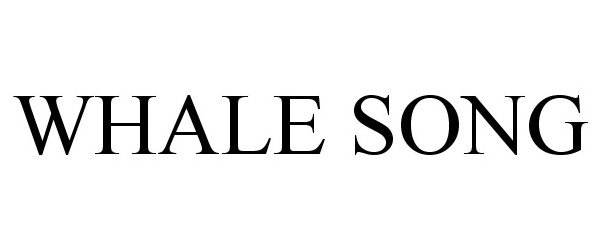 Trademark Logo WHALE SONG