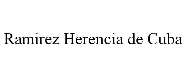  RAMIREZ HERENCIA DE CUBA