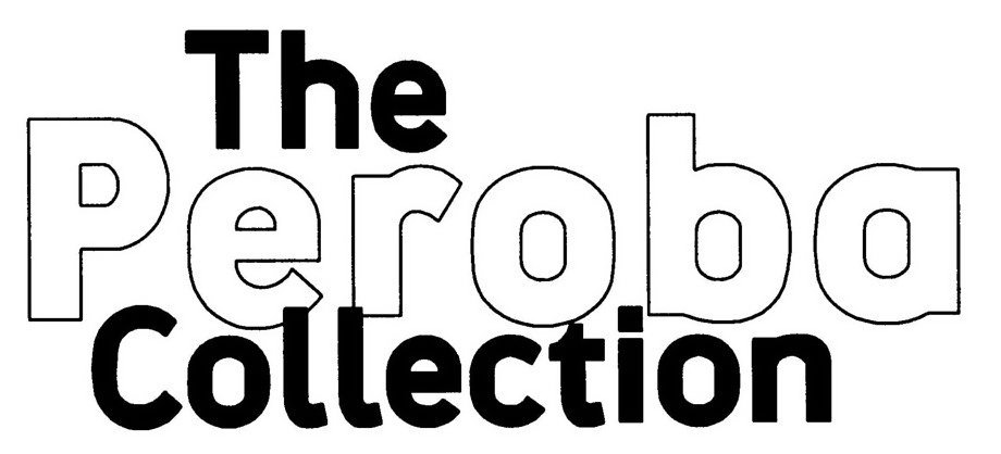 Trademark Logo PEROBA COLLECTION