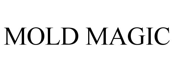 Trademark Logo MOLD MAGIC