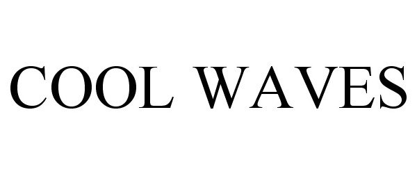 Trademark Logo COOL WAVES