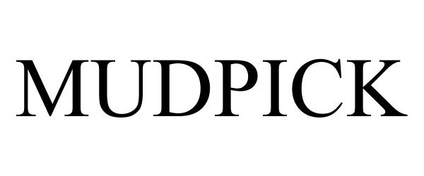 Trademark Logo MUDPICK