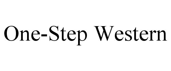 Trademark Logo ONE-STEP WESTERN