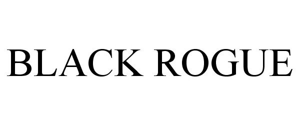 Trademark Logo BLACK ROGUE