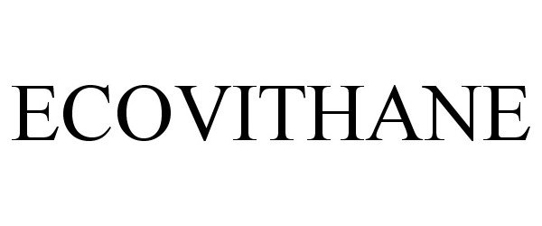 Trademark Logo ECOVITHANE