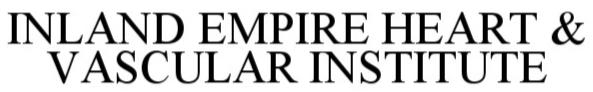 Trademark Logo INLAND EMPIRE HEART &amp; VASCULAR INSTITUTE