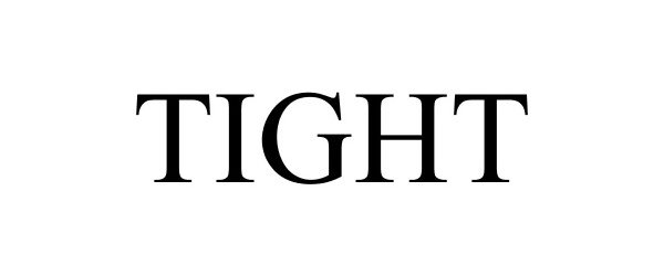 Trademark Logo TIGHT