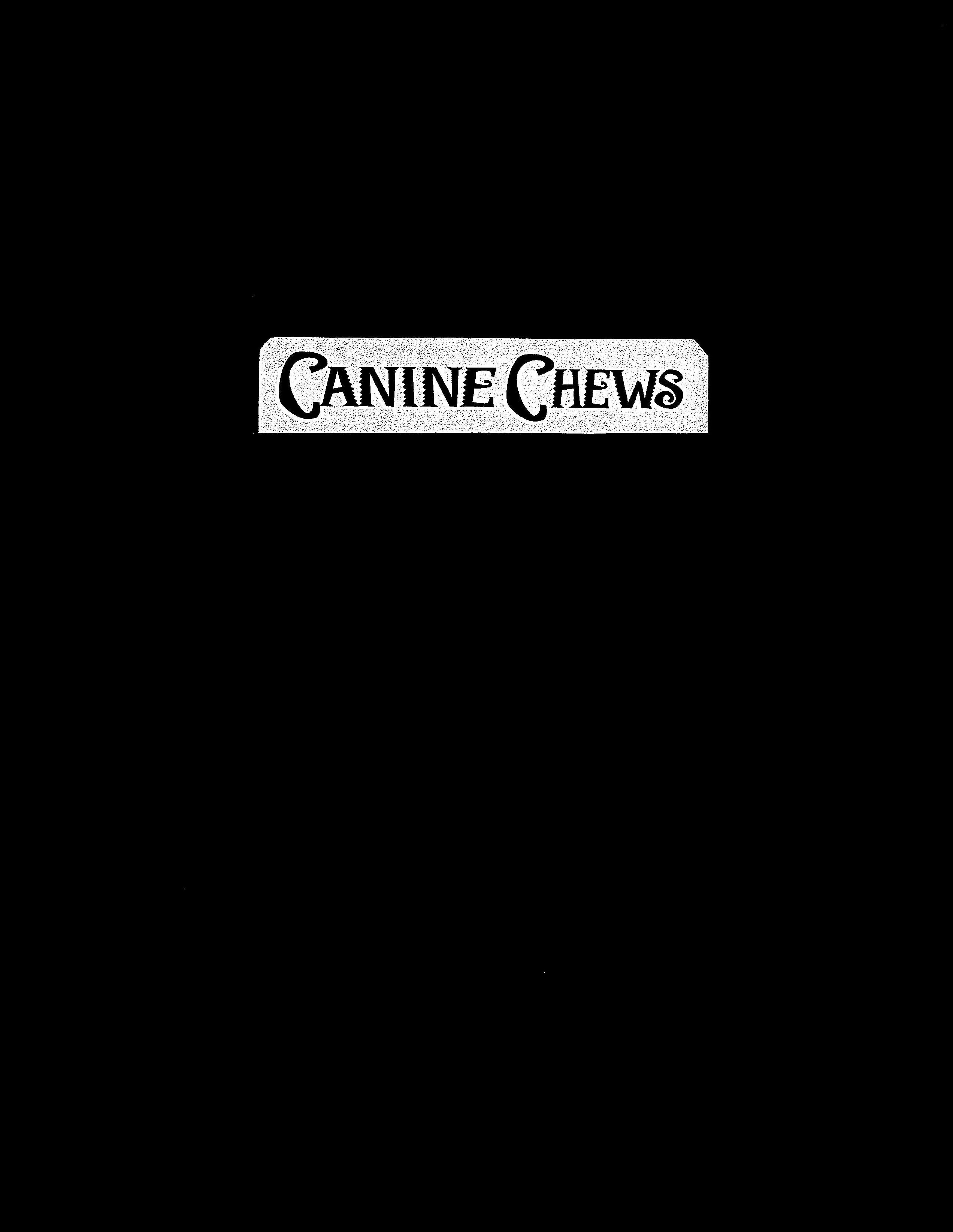 CANINE CHEWS