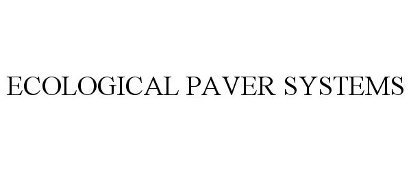  ECOLOGICAL PAVER SYSTEMS