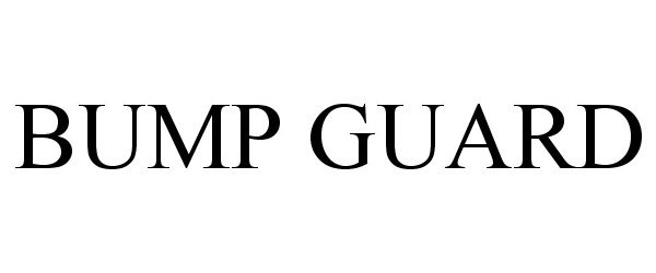  BUMP GUARD