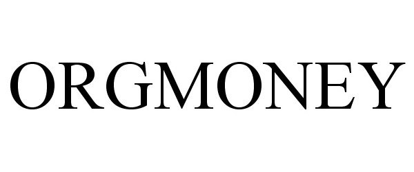Trademark Logo ORGMONEY