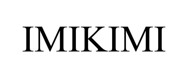 Trademark Logo IMIKIMI