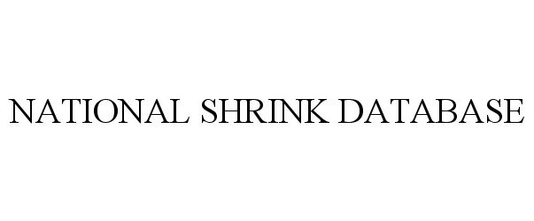 Trademark Logo NATIONAL SHRINK DATABASE