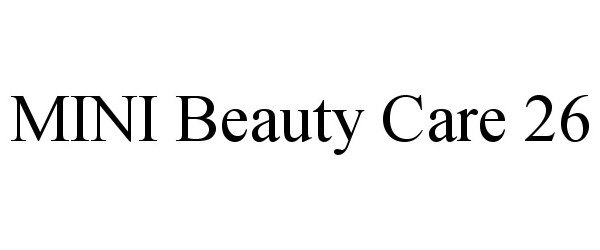 Trademark Logo MINI BEAUTY CARE 26