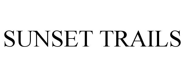 Trademark Logo SUNSET TRAILS