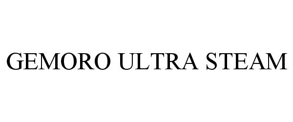 Trademark Logo GEMORO ULTRA STEAM