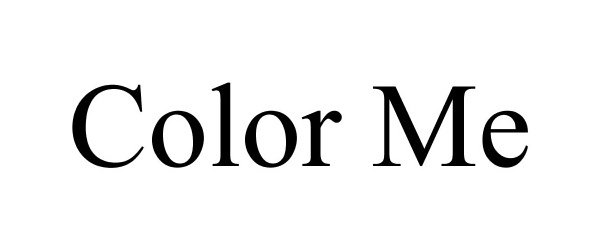 Trademark Logo COLOR ME