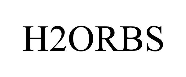 Trademark Logo H2ORBS