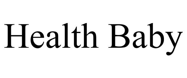 Trademark Logo HEALTH BABY