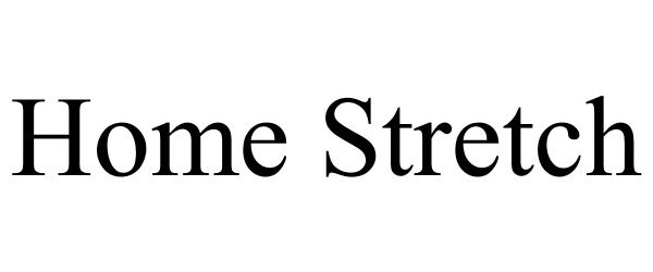 Trademark Logo HOME STRETCH