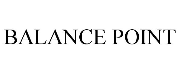 Trademark Logo BALANCE POINT