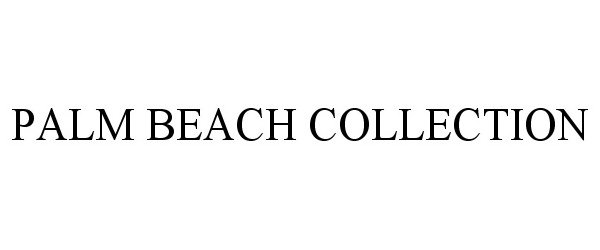  PALM BEACH COLLECTION