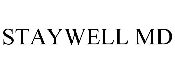 Trademark Logo STAYWELL MD
