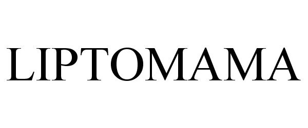 Trademark Logo LIPTOMAMA